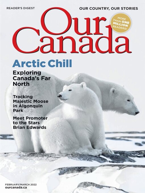 Cover image for Our Canada: February/March 2022